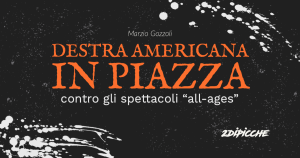 Destra americana in piazza contro gli spettacoli “all-ages”