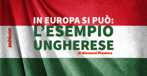 In Europa si può: l’esempio ungherese