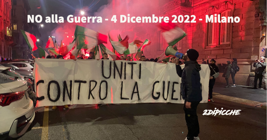 NO alla Guerra – 4 Dicembre 2022, Milano