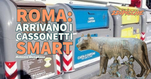 Roma: arrivano i cassonetti Smart