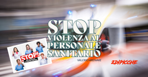 Stop violenza al personale sanitario