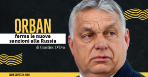 Orban ferma le nuove sanzioni alla Russia