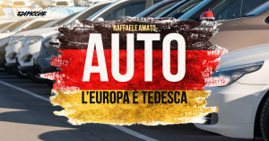 Auto: l’Europa è tedesca