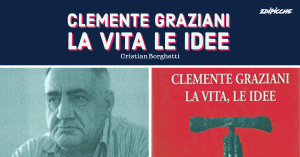 Clemente Graziani, la vita, le idee