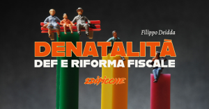 Denatalità, DEF e riforma fiscale