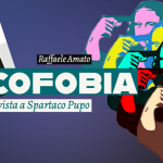 Oicofobia, intervista a Spartaco Pupo
