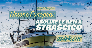 EU: abolire le reti a strascico
