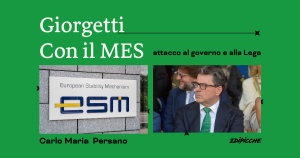 Giorgetti, con il MES attacco al governo e alla Lega