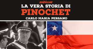 La vera storia di Pinochet