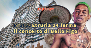 L’associazione pratese Etruria 14 ferma il concerto di Bello Figo