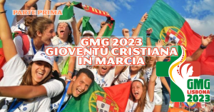 GMG 2023: gioventù cristiana in marcia pt.1