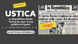 Ustica, La Repubblica chiede "l'aiuto da casa" al suo pubblico di gonzi