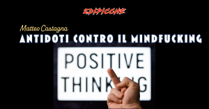 Antidoti contro il mindfucking