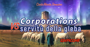 Corporations vs servitù della gleba