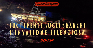 Luci spente sugli sbarchi, l’invasione silenziosa