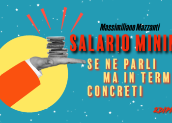Salario minimo, se ne parli, ma in termini concreti