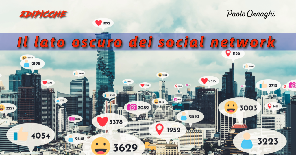 Il lato oscuro dei social network