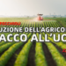Distruzione dell’agricoltura, attacco all’uomo