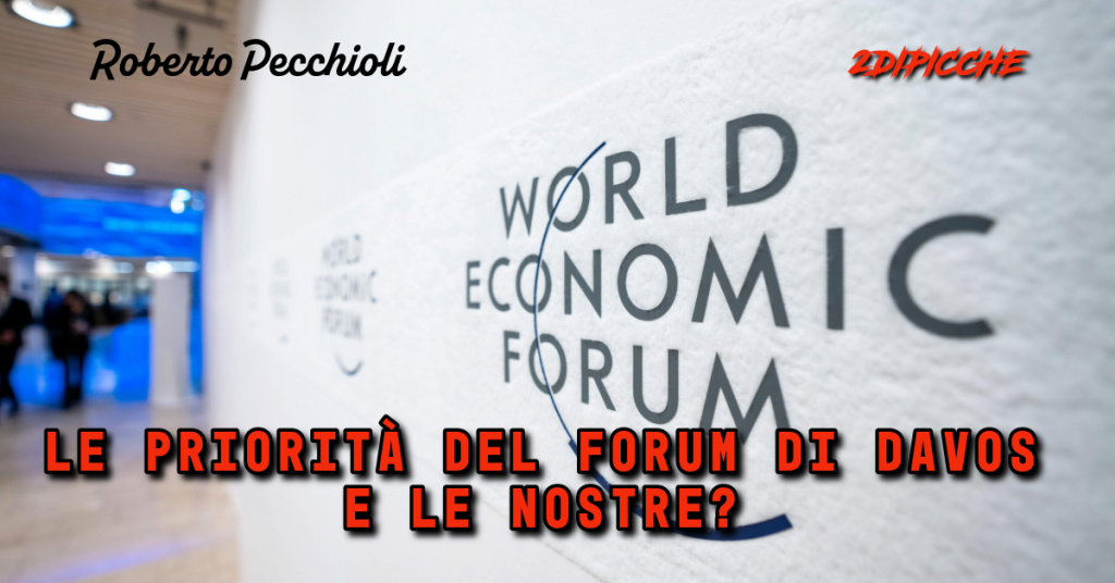 Le priorità del forum di Davos. E le nostre?