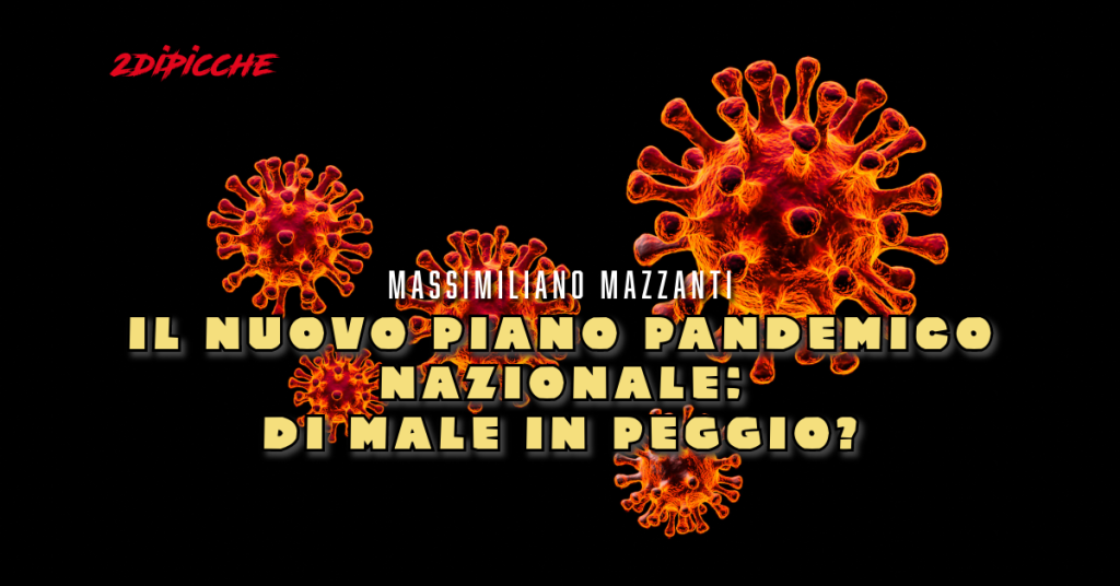 Il nuovo Piano pandemico nazionale: di male in peggio?