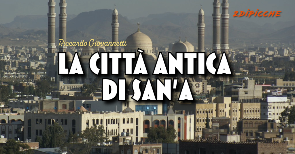 La città antica di San’a