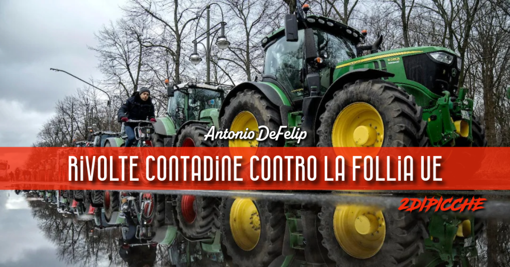 Rivolte contadine contro la follia UE