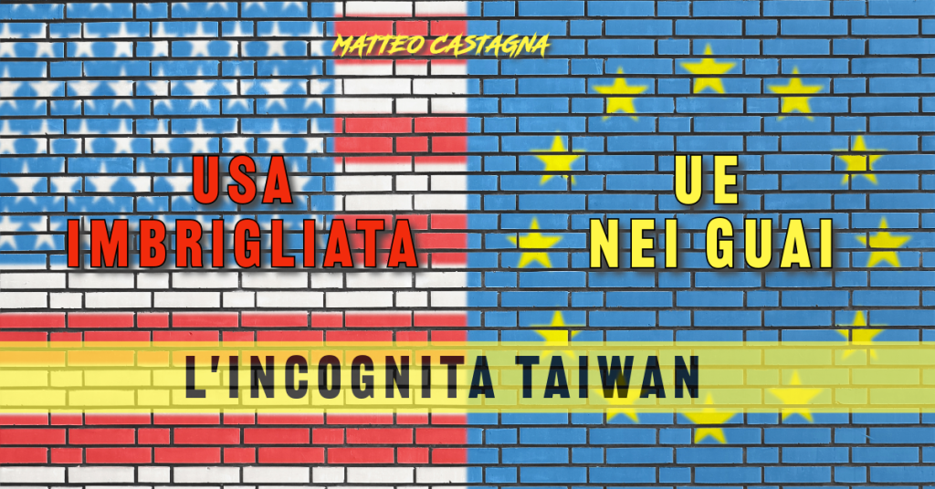 Ue nei guai, USA imbrigliata e l'incognita Taiwan