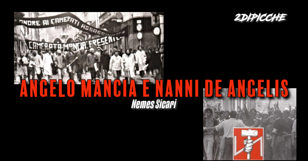 Angelo Mancia e Nanni De Angelis