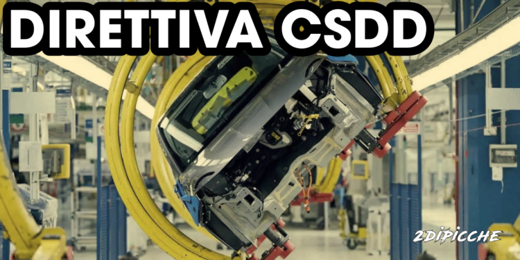 CSDD: il nuovo incubo per i produttori europei