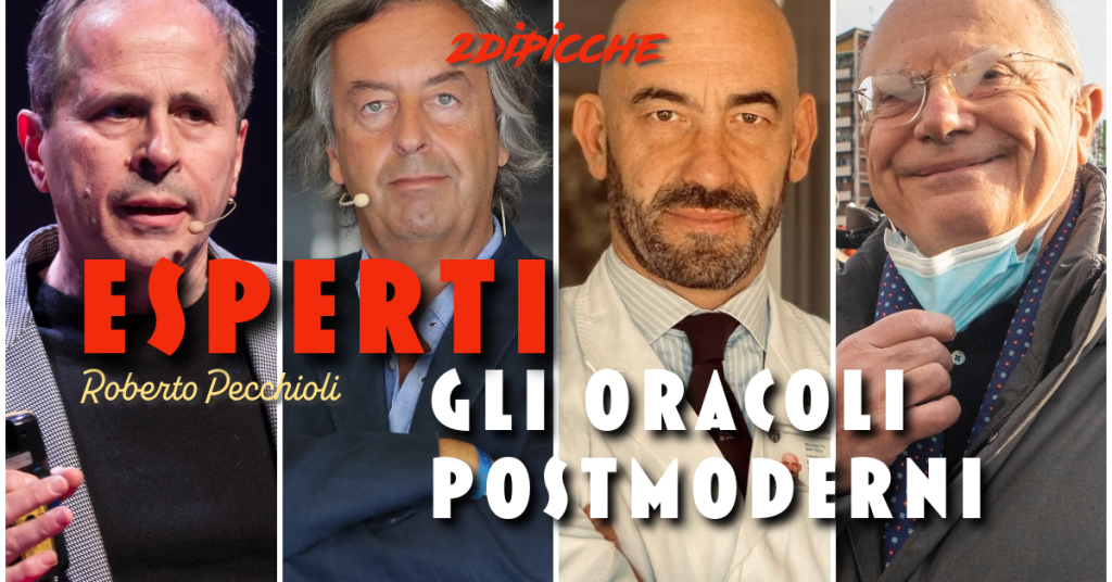 Esperti, gli oracoli postmoderni