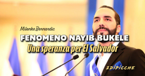 Fenomeno Nayib Bukele. Una speranza per El Salvador