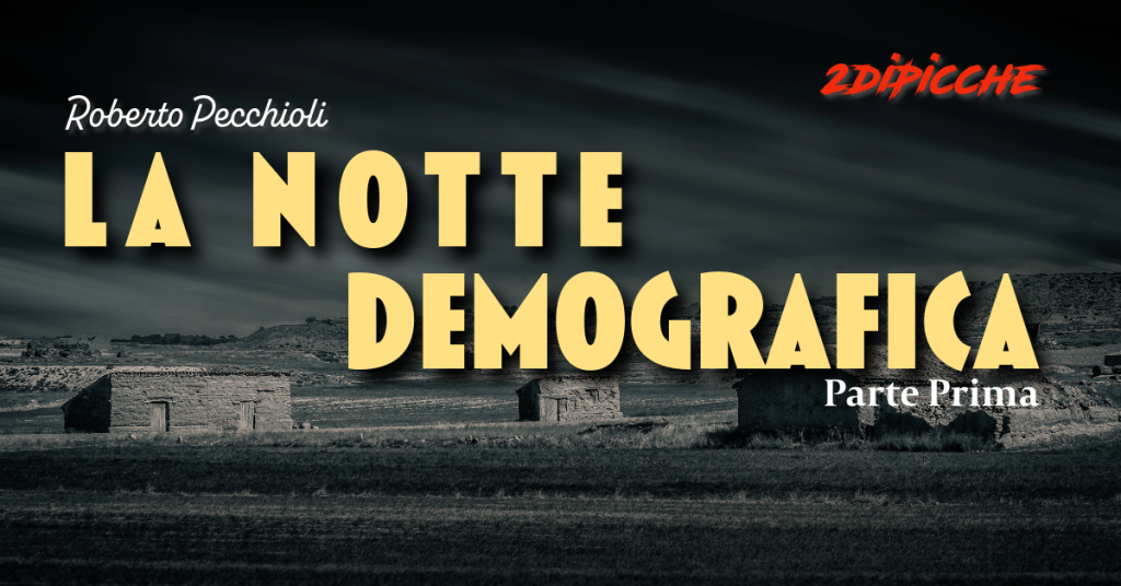 La notte demografica