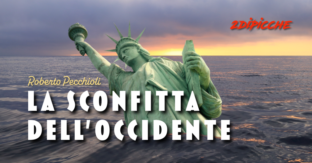 La sconfitta dell’occidente