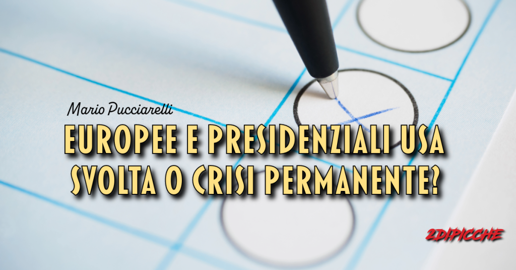 Europee e presidenziali USA. Svolta o crisi permanente?