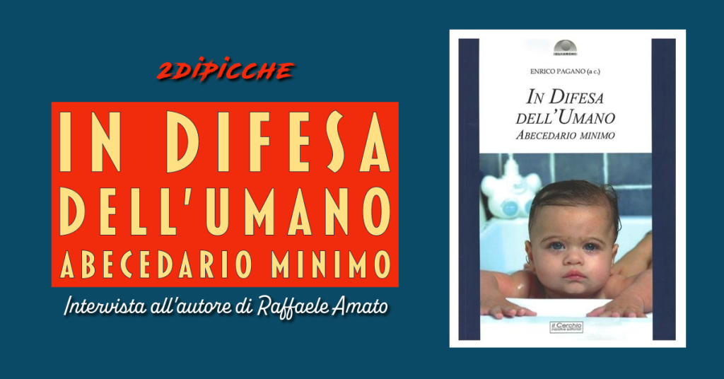 “In difesa dell’umano. Abecedario minimo”