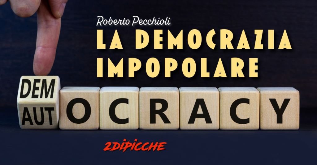 La democrazia impopolare
