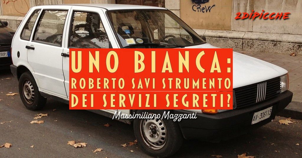 Uno bianca: Roberto Savi strumento dei servizi segreti?