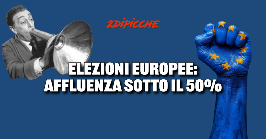 ELEZIONI EUROPEE: AFFLUENZA SOTTO IL 50%