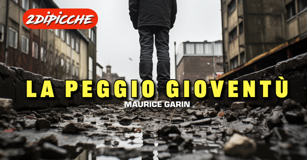 La peggio gioventù