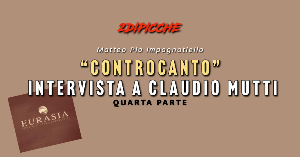 Controcanto - quarta intervista a Claudio Mutti