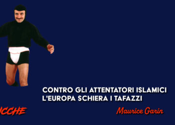 Contro gli attentatori islamici l’Europa schiera i Tafazzi
