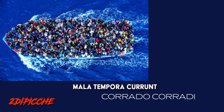 Mala tempora currunt