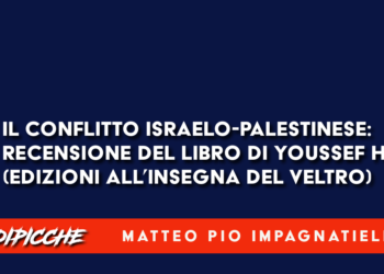 Il conflitto israelo-palestinese: recensione del libro di Youssef Hindi (Edizioni all’insegna del Veltro)