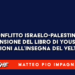 Il conflitto israelo-palestinese: recensione del libro di Youssef Hindi (Edizioni all’insegna del Veltro)