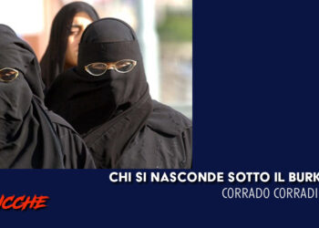 Chi si nasconde sotto il Burka?