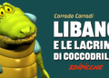 Libano e le lacrime di coccodrillo