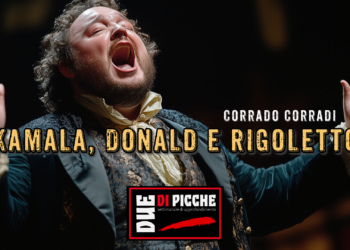 Kamala, Donald e Rigoletto