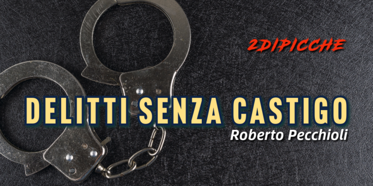 Delitti senza castigo