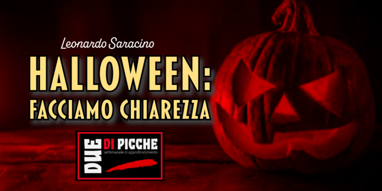 HALLOWEEN: FACCIAMO CHIAREZZA