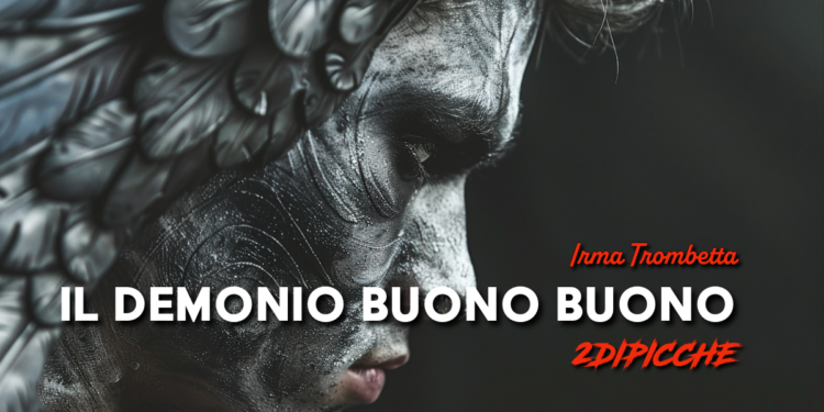 Il Demonio buono buono